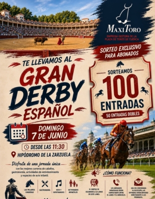 Maxitoro sortea 100 entradas entre los abonados de Cuenca para el Gran Derby en el Hipódromo de la Zarzuela